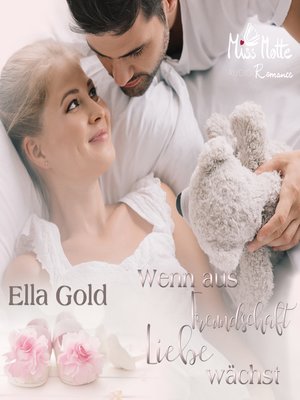 cover image of Wenn aus Freundschaft Liebe wächst